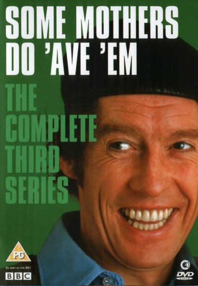 Some Mothers Do 'Ave 'Em - Season 3 [104192] (A1772842520) [[Shows 2.0]] --Plex--